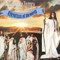 Tommy James Christian_of_the_World