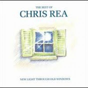 Chris Rea New Light Through Old Windows