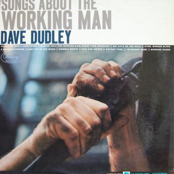 Dave Dudley Songs About the Working Man