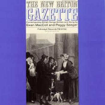 Ewan MacColl & Peggy Seeger New Briton Gazette Vol 1