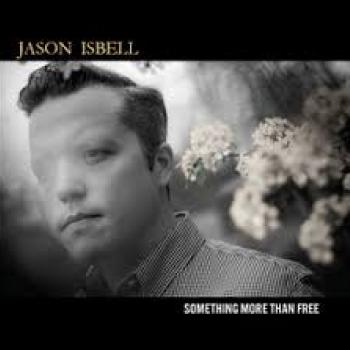 Jason Isbell Something More than Free