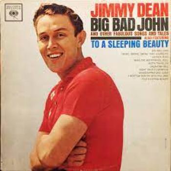 Jimmy Dean Big Bad John