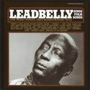 Leadbelly Sings  Folk Songs