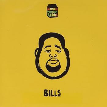 Lunchmoney Lewis Bills