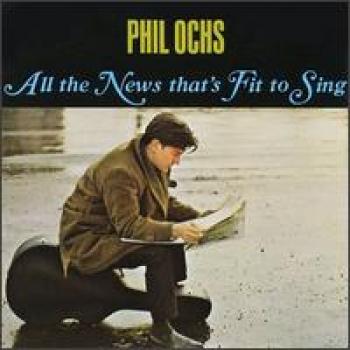 Phil Ochs All_the_News_That's_Fit_to_Sing