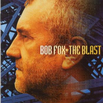 Bob Fox The Blast